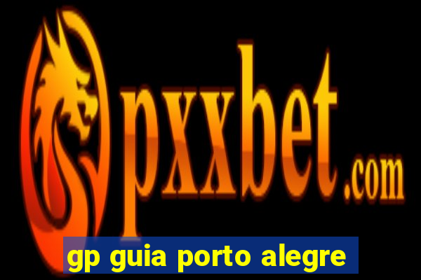 gp guia porto alegre